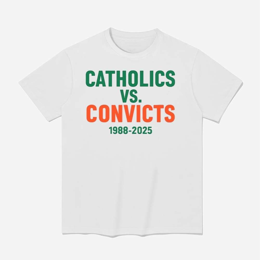 Catholics Vs Convicts 1988 2025 Shirt 1 Catholics Vs Convicts 1988 2025 Shirt