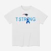 Patriots T STRONG Shirt