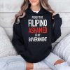 Proud Tobe Filipino Ashamed Of My Government Shirt 4