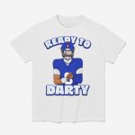 Ready To Darty Daniel Jones Shirt