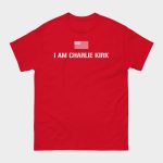 Red I Am Charlie Kirk Shirt