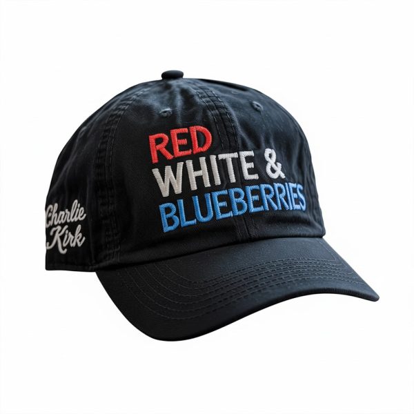 Red White And Blueberries Charlie Kirk 1993 2025 Hat