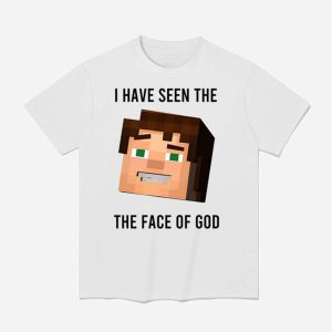 I Have Seen The The Face Of God Shirt 1