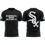White Sox Baseball Beer Bull Shit Shirt