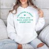 Who Needs A Man When You Have Your Own Poppi Can Shirt 4