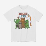 Abolish ICE Frog Unicorn Raccoon Bear Dinosaur Protest Shirt