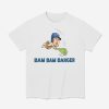 Davis Schneider Bam Bam Barger Shirt