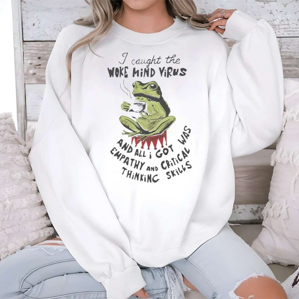 Frog I Caught The Woke Mind Virus Shirt 3