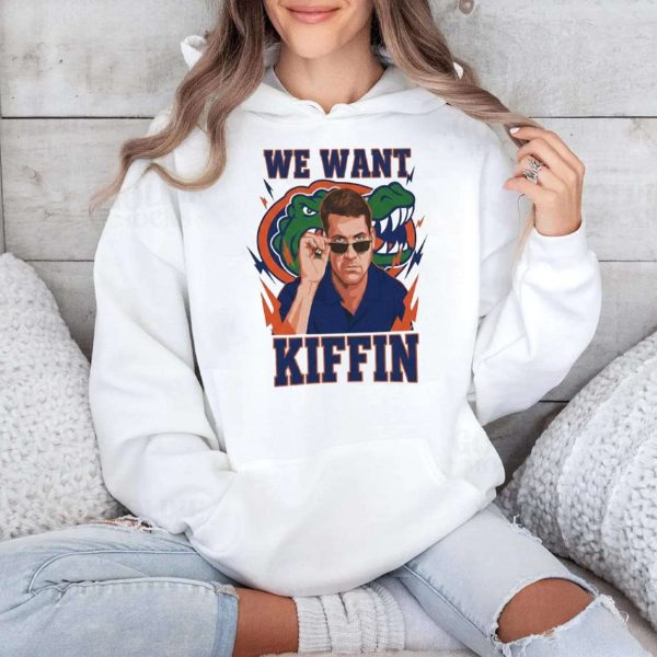 Gators We Want Kiffin Shirt