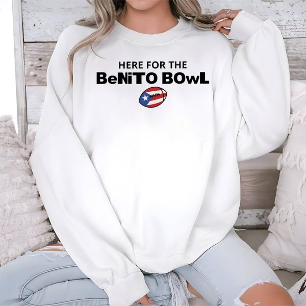 Here For The Benito Bowl Bad Bunny Shirt 3