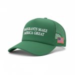 Immigrants Make America Great Hat
