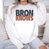 LeBron James Bron Knows Shirt