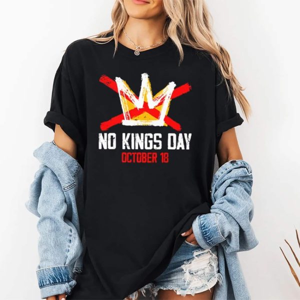 No Kings Day October 18 Shirt