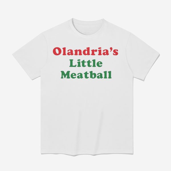 Olandria's Little Meatball Shirt