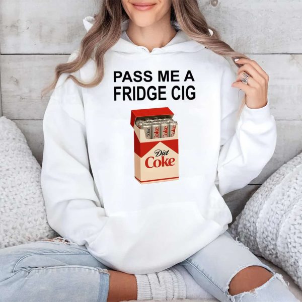 Pass Me A Fridge Cig Sweatshirt 4