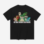 Portland Frog We Have Friends Everywhere Shirt
