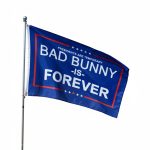 Presidents Are Temporary Bad Bunny Is Forever Flag