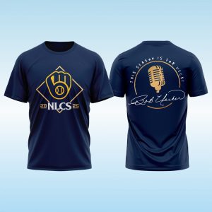 Brewers 2025 NLCS This Season Is For Ueck Shirt