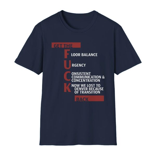 Steve Kerr Get The Fuck Back Shirt