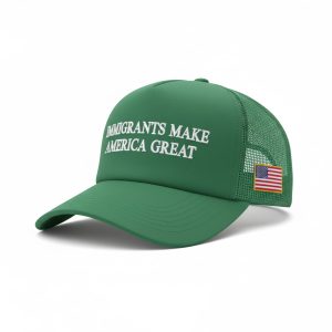 Immigrants Make America Great Hat