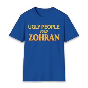 Ugly People For Zohran Shirt