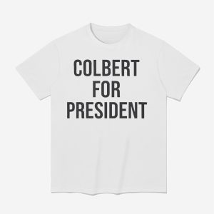 Emma Thompson Colbert For President Shirt