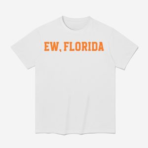 Tennessee Football Ew Florida Shirt