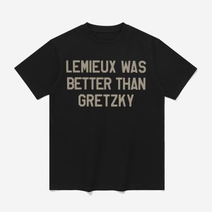 Lemieux Was Better Than Gretzky Shirt