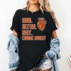 Bears Good Better Best Cardiac Arrest Shirt