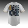 Dodgers We Rule October World Series Champions 2025 Jersey2