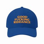 Good Fucking Riddance Brad Lander Hat