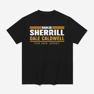 Mikie Sherrill Dale Caldwell For New Jersey Shirt