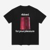 Ribbed For Your Pleasure Shirt