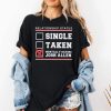 Single Taken Mentally Dating Josh Allen Shirt 2