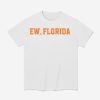 Tennessee Football Ew Florida Shirt
