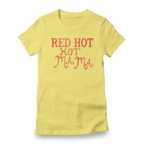 Jax Stewart Red Hot Mama Shirt