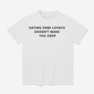 Addison Rae Hating Demi Lovato Doesn't Make You Deep Shirt