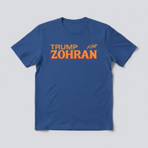 Trump For Zohran Shirt