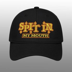 Spit In My Mouth Hat