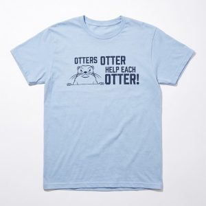 Otters Otter Help Each Otter Shirt