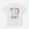 Cat Dad Club Shirt (1)