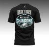 Eagles Back To Back 2025 NFC East Champions Been There Won That Shirt2