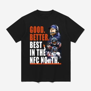 Bears Good Better Best In The NFC North Shirt