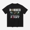 Fighting Irish Robbed The CFP Playoff Shirt 8 Fighting Irish Robbed The CFP Playoff Shirt
