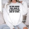 In This House Paul Dano Is A Great Actor End Of Story Shirt 6 In This House Paul Dano Is A Great Actor End Of Story Shirt 3