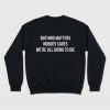 Nothing Matters Nobody Cares We're All Going To Die Shirt1
