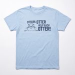 Otters Otter Help Each Otter Shirt