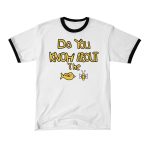 Sam Cowell Do You Know About Shirt