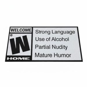 Welcome Home Strong Language Doormat