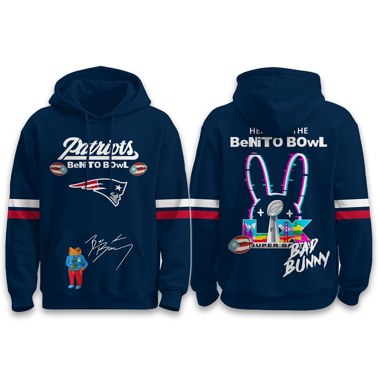 2026 Patriots Bad Bunny Here For The Benito Bowl Hoodie 2026 Patriots Bad Bunny Here For The Benito Bowl Hoodie